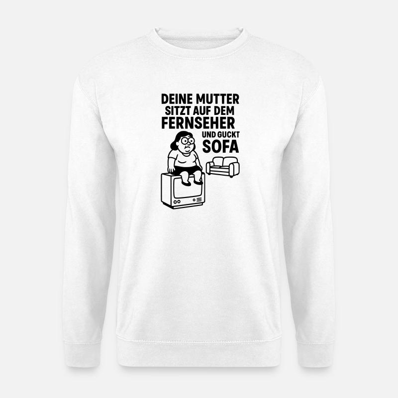 sofa gucken deine mudda - Unisex Pullover - Weiß