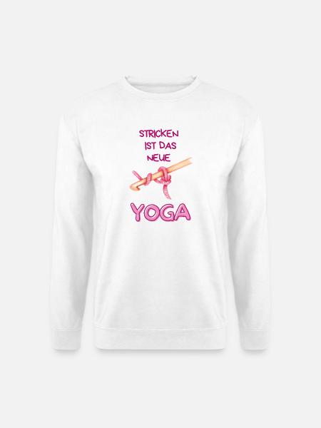 Stricken ist das neue Yoga - Unisex Pullover - Weiß