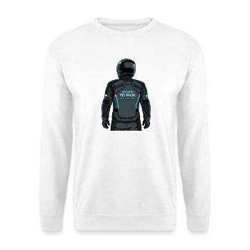 Motorcyclist - Born To Ride - Unisex Sweatshirt - white - Front