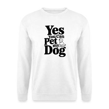 Ja, du kannst meinen Hund streicheln. - Unisex Pullover - Weiß - Vorne - Alina (178cm) & Michal (187cm)