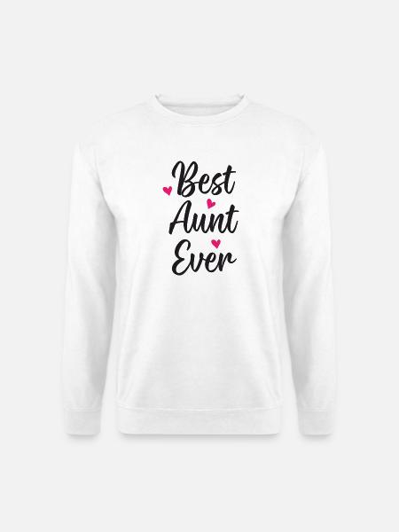 Best Aunt Ever - Unisex Sweatshirt - white