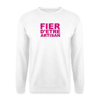 Fier d'Être Artisan - Sweat-shirt Unisexe - blanc - Devant