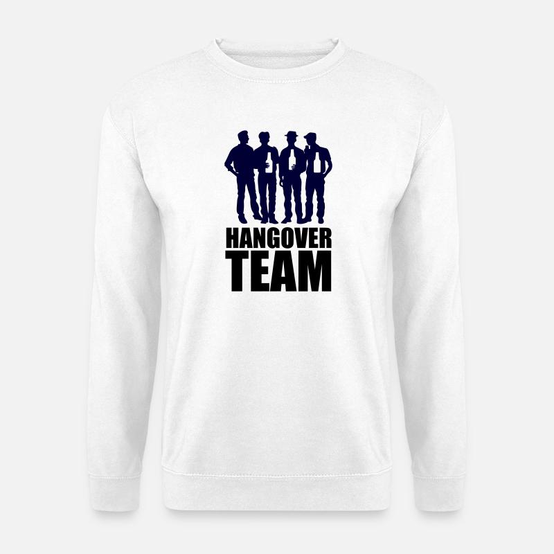 Hangover Team - Unisex Pullover - Weiß
