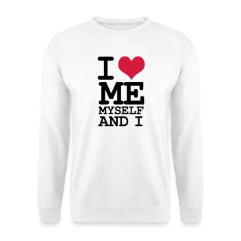 I Love Me Myself and I - Humor - Unisex Sweatshirt - white - Front
