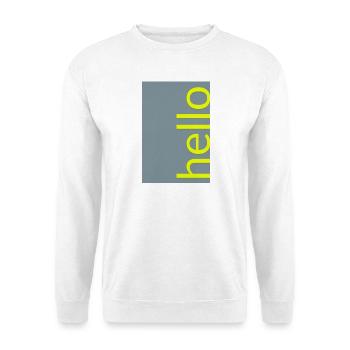 Hello – Modern Minimal Typography Design - Unisex Sweatshirt - white - Front