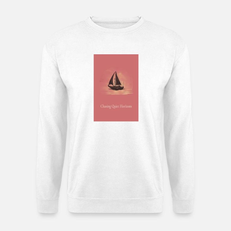 Chasing Quiet Horizons Segel Poster - Unisex Pullover - Weiß