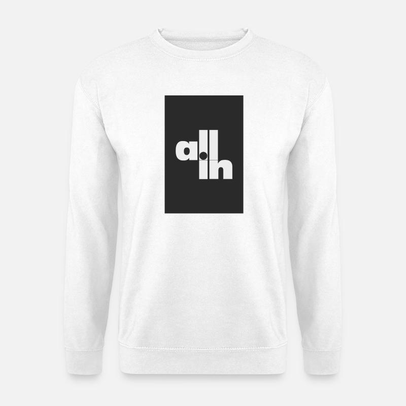 Alles in Poker-Typografie - Unisex Pullover - Weiß