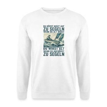 Segeln Segler Segelboot Skipper Lustiger Spruch - Unisex Pullover - Weiß - Vorne - Alina (178cm) & Michal (187cm)
