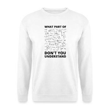 Welchen Teil verstehst du nicht – Mathematikgeschenk - Unisex Pullover - Weiß - Vorne - Alina (178cm) & Michal (187cm)