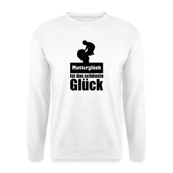 Mutterglück Mutter Muttertag Geburt Geschenk - Unisex Pullover - Weiß - Vorne