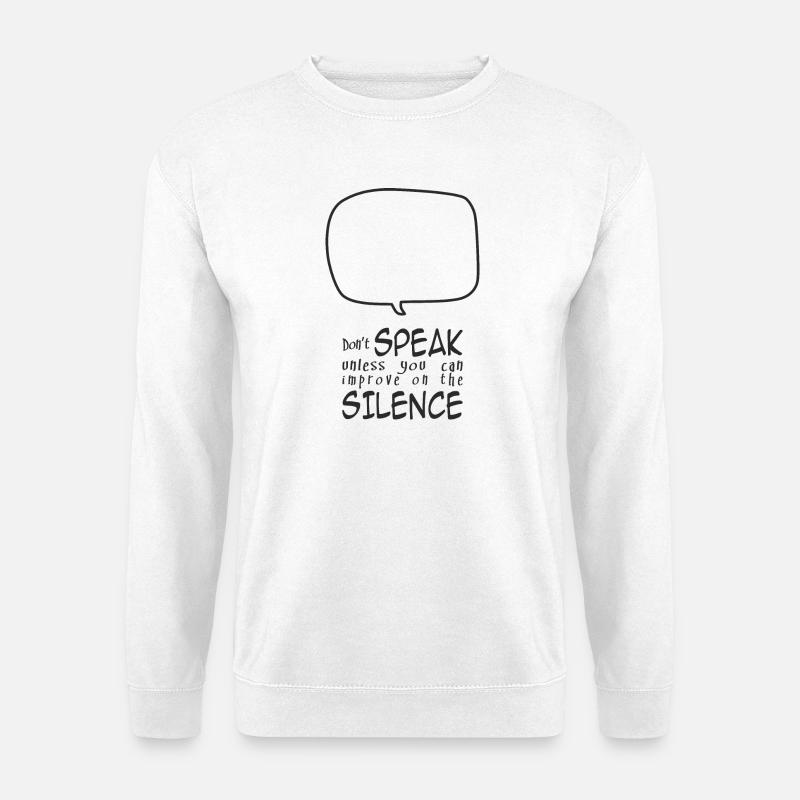 Sprechen Sie nicht - Unisex Pullover - Weiß