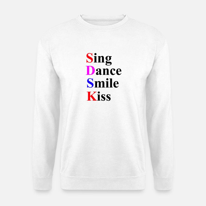 Sing and dance - Unisex Sweatshirt - white