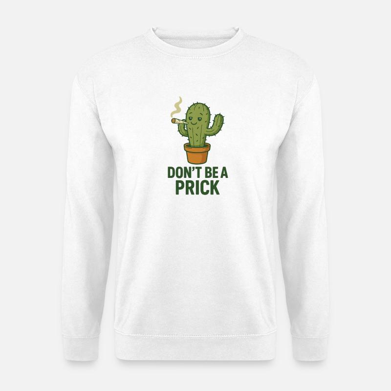 Cactus with Cigar – Saying - Unisex Sweatshirt - white