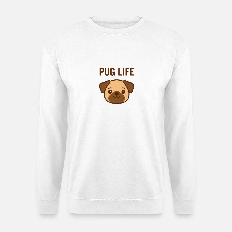 Pug Life – Mops mit Stil - Unisex Pullover - Weiß