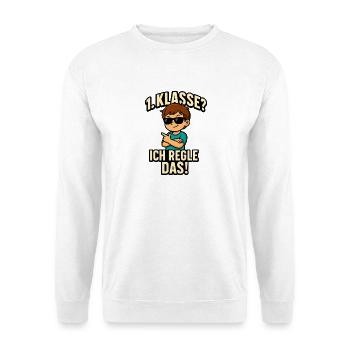 1. Klasse? - Ich regle das! | Einschulung 2025 - Unisex Pullover - Weiß - Vorne
