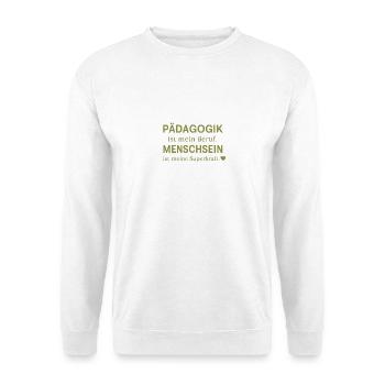 Pedagogy is my profession - Unisex Sweatshirt - white - Front