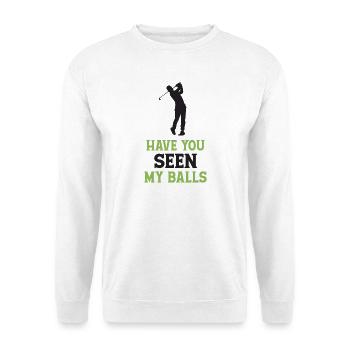 Golf - Hast du meine Bälle gesehen? - Unisex Pullover - Weiß - Vorne