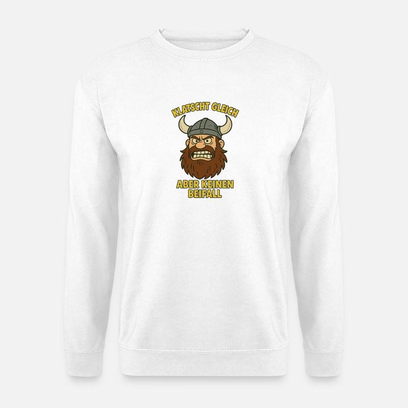 Klatscht gleich...witziger Wikinger - Unisex Pullover - Weiß