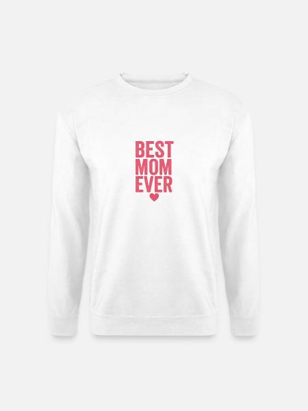 Best Mom Ever in Herz-Design - Unisex Pullover - Weiß