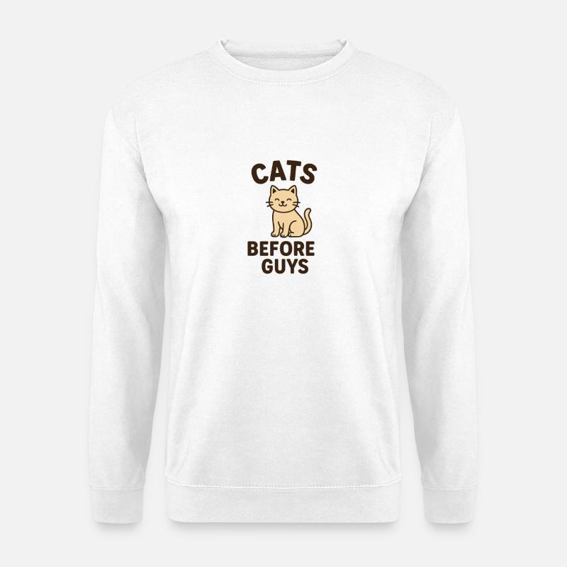 Cats Before Guys - Unisex Sweatshirt - white