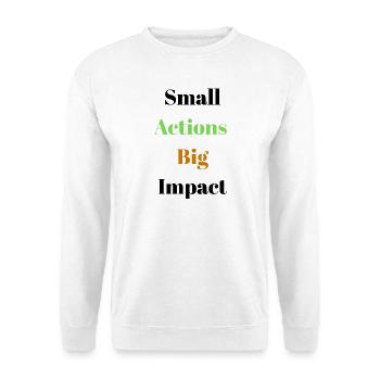 Conception typographique d’actions audacieuses dynamiques - Sweat-shirt Unisexe - blanc - Devant