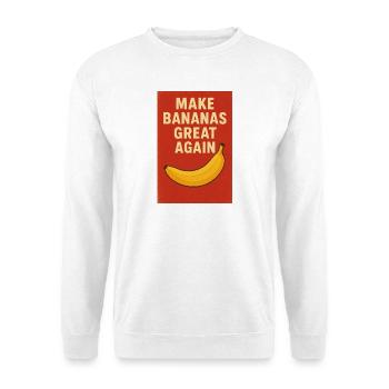 Humorous slogan with vibrant banana - Unisex Sweatshirt - white - Front