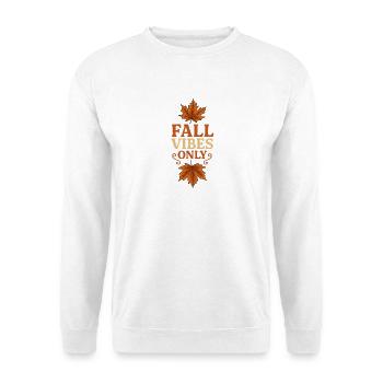 Herbstliche Blätter mit Slogan | Fall Vibes Only - Unisex Pullover - Weiß - Vorne