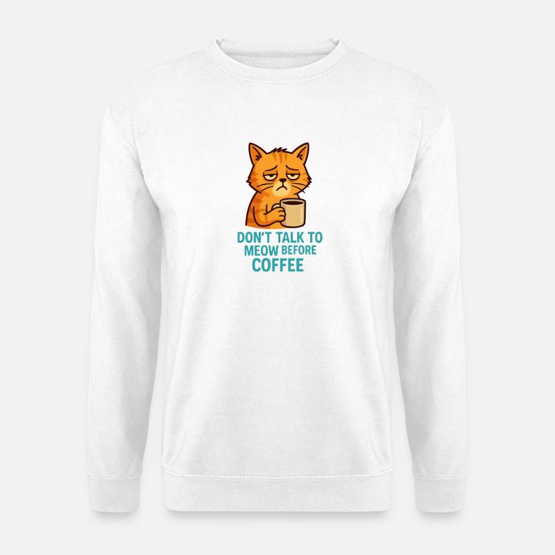 Grummelkat Kaffee Spruch - Unisex Pullover - Weiß