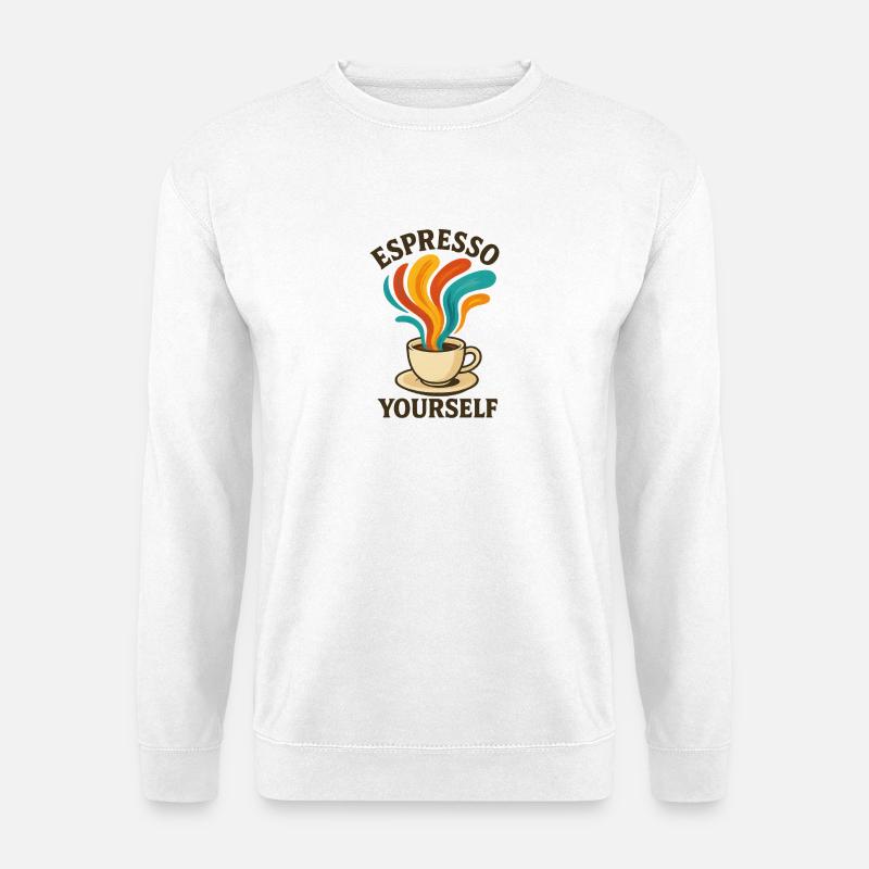 Espresso Yourself - Unisex Pullover - Weiß