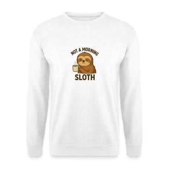 Not a Morning Sloth - Unisex Sweatshirt - white - Front