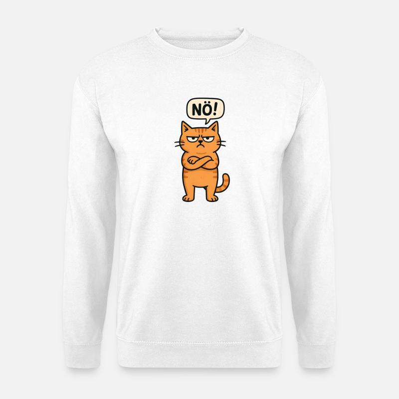 Nö Einfach Nö No Nein Katze Kater Lustig Spruch - Unisex Pullover - Weiß