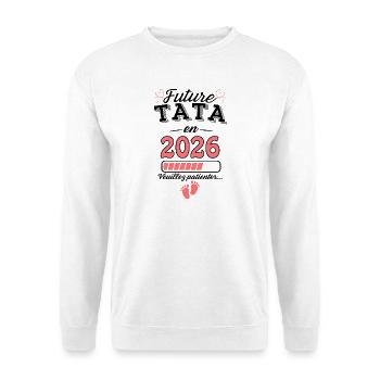 Future Tata 2026 New Birth Future Aunt Aunt 2026 - Unisex Sweatshirt - white - Front