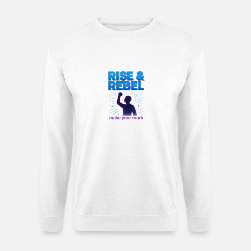 Rise & Rebel Make Your Mark - Unisex Pullover - Weiß