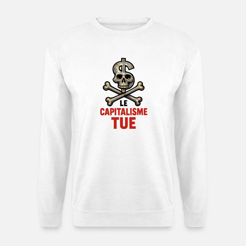 Kapitalismus tötet – Kampf – Alternative - Unisex Pullover - Weiß