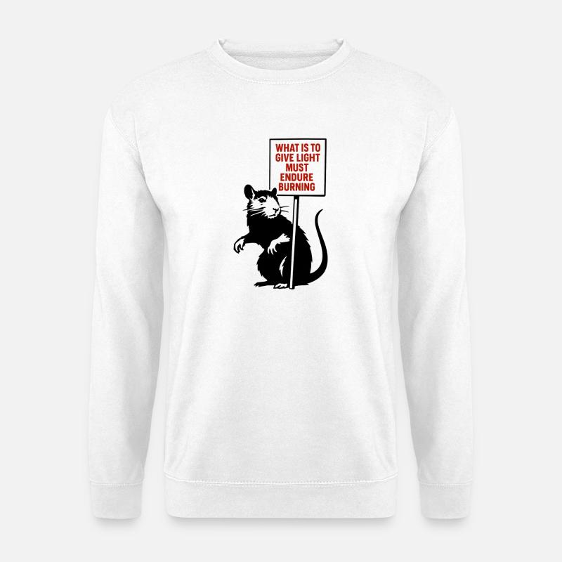 Licht braucht Feuer Zitat Ratte - Unisex Pullover - Weiß