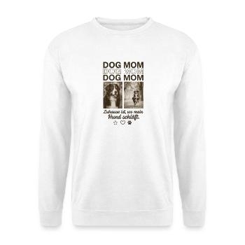 Chemise de maman de chien – Chez moi, c’est là où mon chien dort - Sweat-shirt Unisexe - blanc - Devant