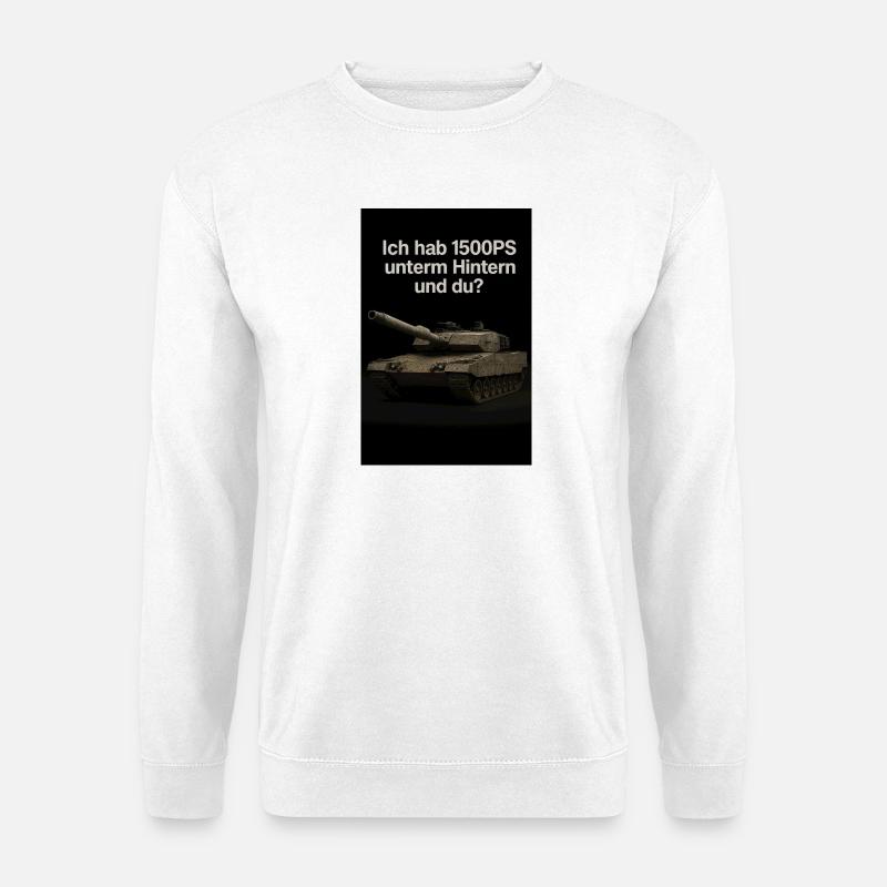 1500PS Unterwegs: Tank Spruch - Unisex Pullover - Weiß