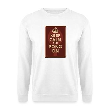 Keep Calm and Pong On / Ping - Unisex Pullover - Weiß - Vorne