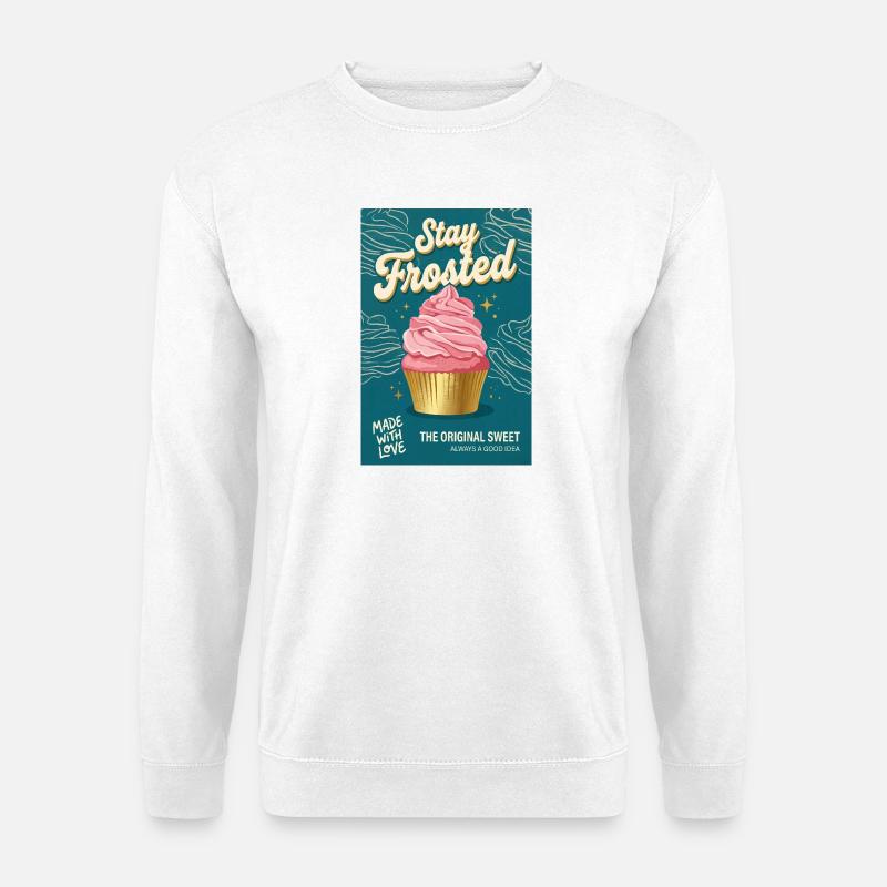 Stay Frosted Cupcake-Kunst - Unisex Pullover - Weiß