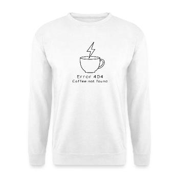 Error 404: Coffee not found - Unisex Pullover - Weiß - Vorne