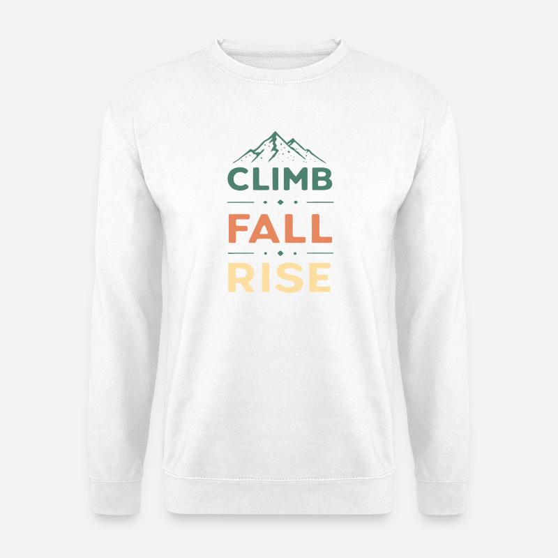 Climb Fall Rise Mountain - Unisex Pullover - Weiß