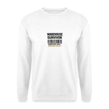 Warehouse Survivor: Another Day, Another Pallet - Unisex Sweatshirt - white - Front