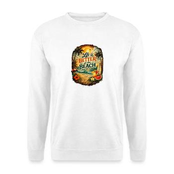 Life is better on the beach - Unisex Sweatshirt - white - Front
