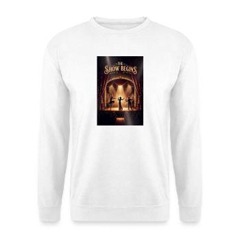 Die Show beginnt - Unisex Pullover - Weiß - Vorne