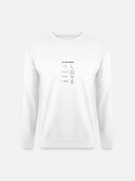 Mathematician Humor Mathematics - Unisex Sweatshirt - white
