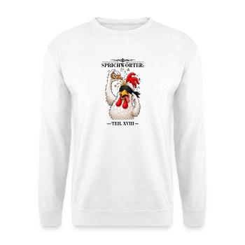 Sprichwort Sich einen hinter die Binde giessen - Unisex Pullover - Weiß - Vorne