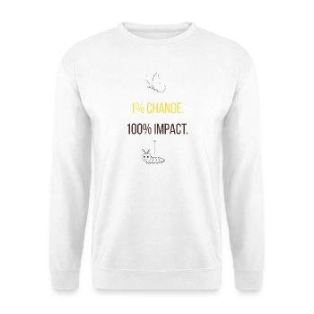 1% Change. 100% Impact. - Motivational Design - Unisex Pullover - Weiß - Vorne - Alina (178cm) & Michal (187cm)