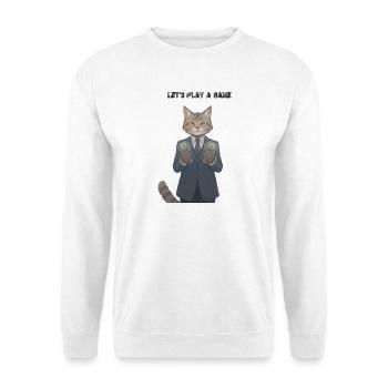 Katze im Anzug mit Geld: Lass uns ein Spiel spielen - Unisex Pullover - Weiß - Vorne - Alina (178cm) & Michal (187cm)