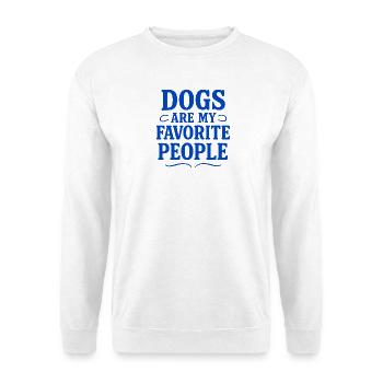 Dogs Are My Favorite People - Unisex Sweatshirt - white - Front