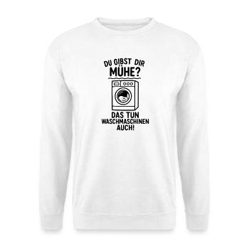 Washing machines trouble give work - Unisex Sweatshirt - white - Front